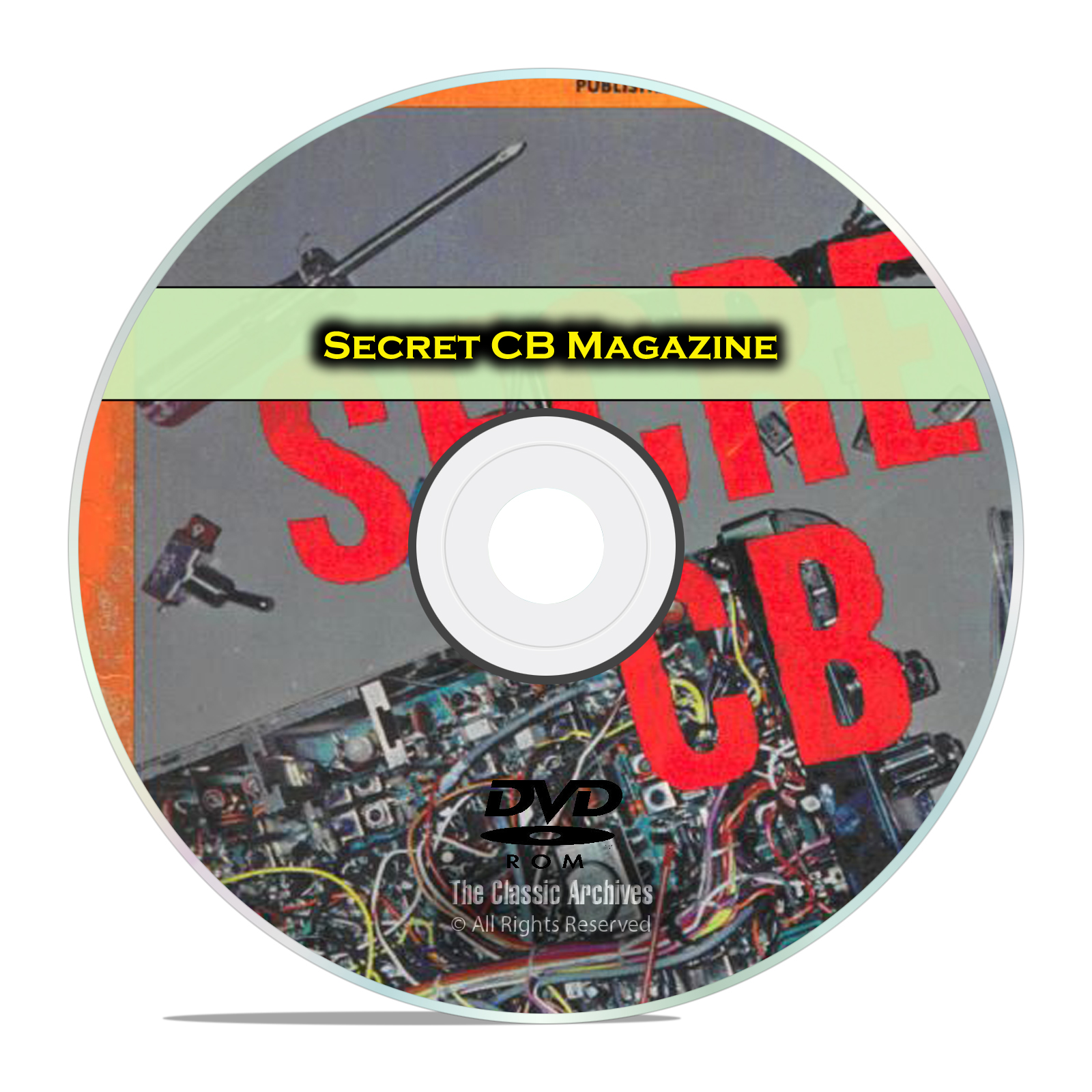 Secret CB Magazine, The CB Radio Bible, 29 Magazines Library PDF DVD - Click Image to Close