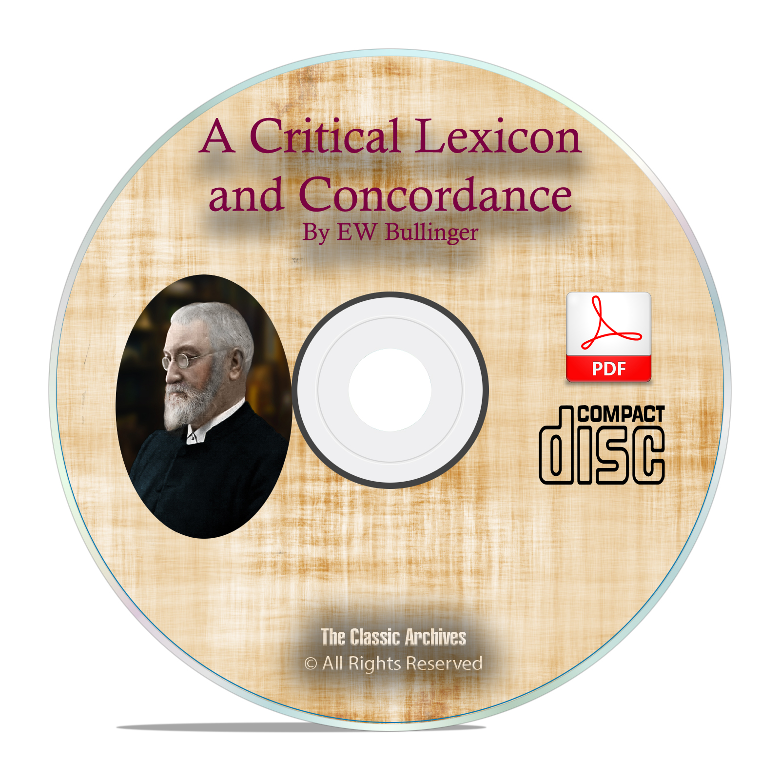 A Critical Lexicon and Concordance, E W Bullinger, Bible Study Greek PDF CD
