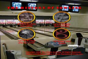 Classic Bowling History, Learn how it was the American Pastime. - Click Image to Close