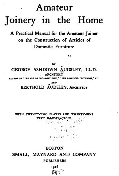 Amateur Joinery in the Home, 1916, Vintage Woodworking Book Download