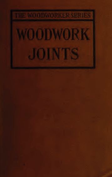 Woodwork Joints, Vintage Woodworking Book Download