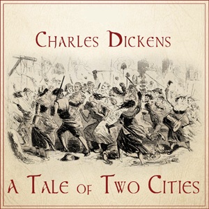 A Tale of Two Cities, by Charles Dickens, Audiobook MP3 CD